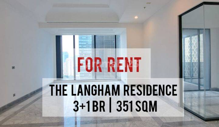 Sewa Scbd Luxury Langham Apartemen, 3+1BR, 351sqm, Brand New Ready To Move In Also Available Other Unit Size, Direct Owner, Yani Lim 08174969303 1