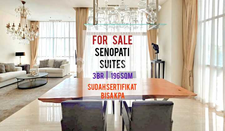 Cheapest Sale Senopati Suites at SCBD, 3BR 196sqm Well Furnished