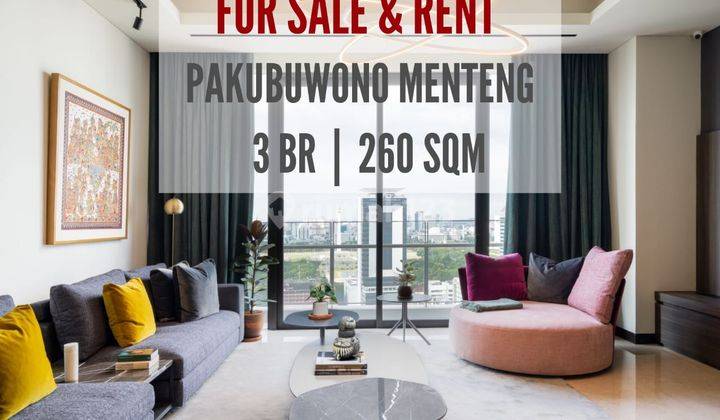 Pakubuwono Menteng Dijual disewa, 3Br, 260sqm, Furnished, Ready To Move In, Yani Lim 08174969303 1