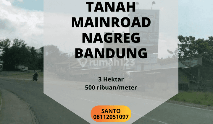 MAINROAD! TANAH DI NAGREG BANDUNG SHM ON HAND MILIK 1 ORANG 1