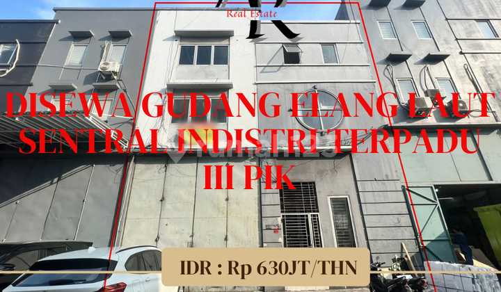 Disewakan Gudang Elang Laut Sentra Industri Terpadu III PIK