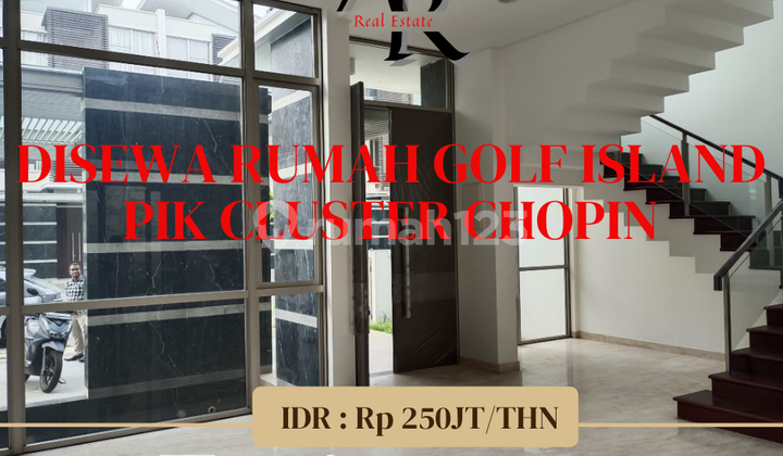 Disewakan cepat rumah chopin 8x25 golf island pik