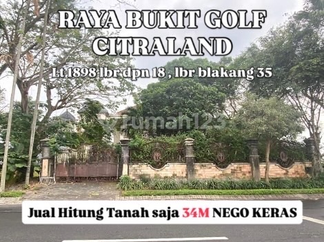 Rumah Hitung Tanah Murah Golf View Raya Citraland Shm Bisa Kpr