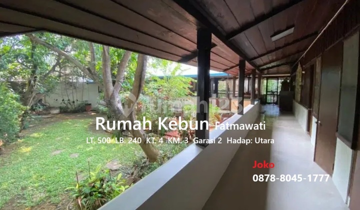Rumah Kebun di Komplek Fatmawati, Jl. Fatmawati Raya, Cilandak