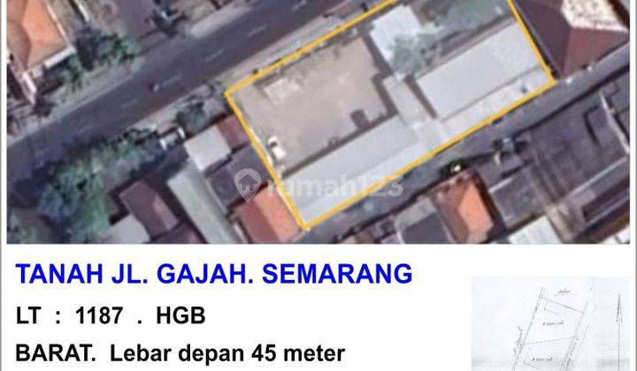 Tanah Strategis Komersil Lebar 45 M di Jl Gajah Semarang Timur 8899 1