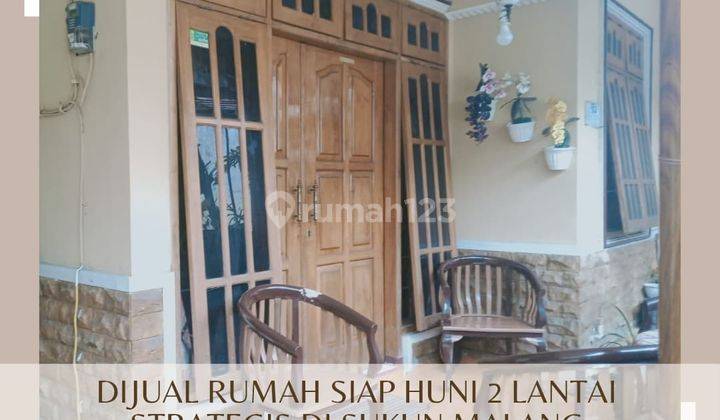 Rumah 2 Lantai Siap Huni Strategis di Janti Sukun Malang  1