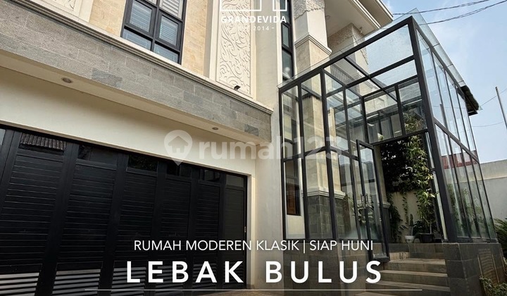 Rumah 2 Lantai Dengan Desain Modern Classic Di Lebak Bulus