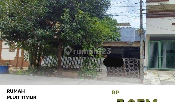 Murah Rumah Pluit Timur Jakarta Utara Ukr 200M2 Inlcude Pengosongan 1