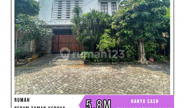 MURAH RUMAH TAMAN KEDOYA INDAH - KEBON JERUK UKR 435 M2 HANYA CASH (SDH INCLUDE PENGOSONGAN) 1