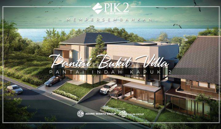 Rumah Pik 2 Pantai Bukit Villa Pbv Tipe Kuta 10x30 Bisa Cicil Developer 36x Dan Kpr 2