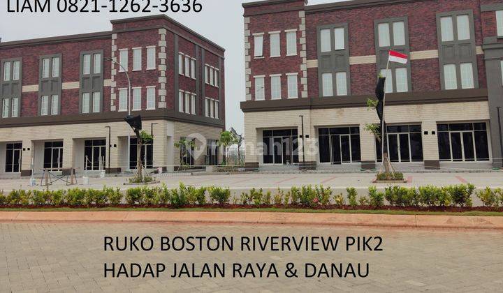 Ruko Pik 2 Hoek Boston Riverview Hadap Danau Dan Jalan Raya 1