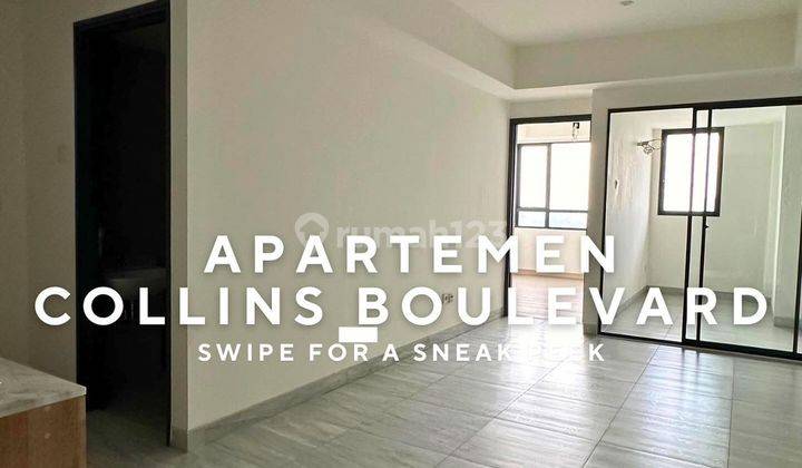 Apartemen Collins Boulevard Luas 54,88m2 2 Br Kosong Std developer 1