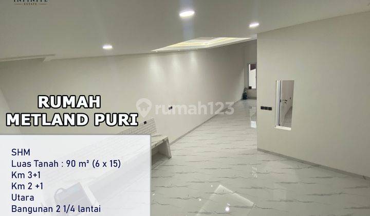 Rumah Metland Puri 6X15, Shm, Hadap Utara  2