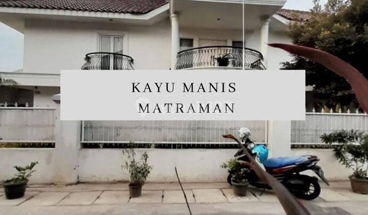 Rumah di Kayu manis matraman 1