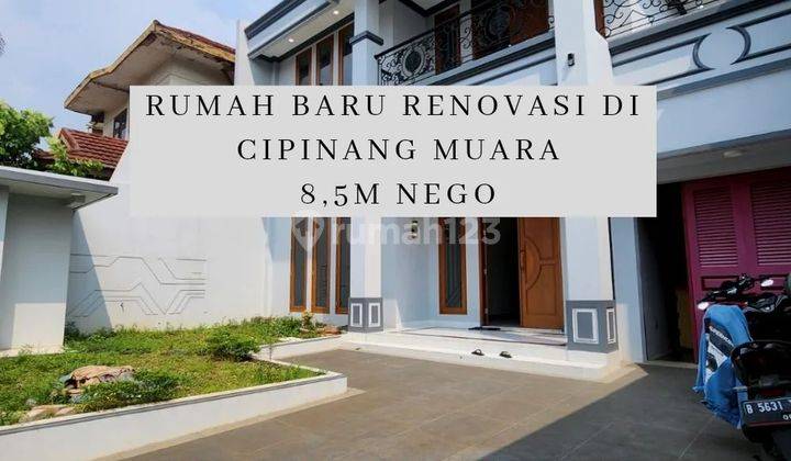 Rumah baru renovasi di Cipinang muara 1