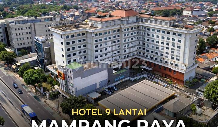Harga Dibawah NJOP Hotel 9 Lantai di Mampang Raya Jakarta Selatan Harga Dibawah NJOP Hotel 9 Lantai di Mampang Raya Jakarta Selatan