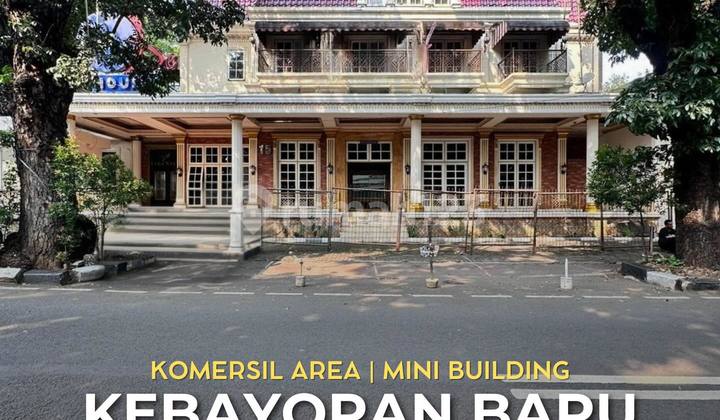 Mini Building Siap Usaha Area Komersil di Kebayoran Baru Jakarta