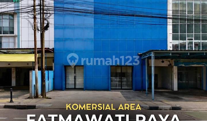 Ruko Gandeng 4 Lantai Area Komersil di Fatmawati Jakarta Selatan Ruko Gandeng 4 Lantai Area Komersil di Fatmawati Jakarta Selatan