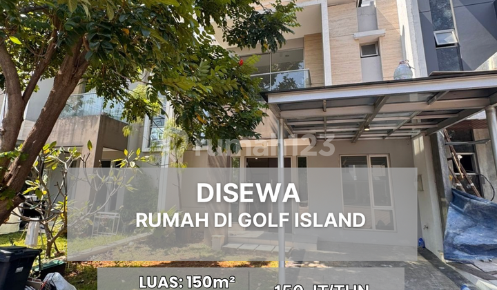 Disewakan Rumah @ Golf Island Semi Furnish
