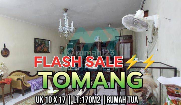 **RUMAH BANGUNAN LAMA HITUNG TANAH DI TOMANG AKSES JALAN 2 MOBIL** 1