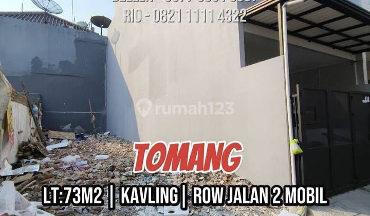 ** Tanah di Tomang Lokasi Strategis Row Jalan 2 Mobil** 1