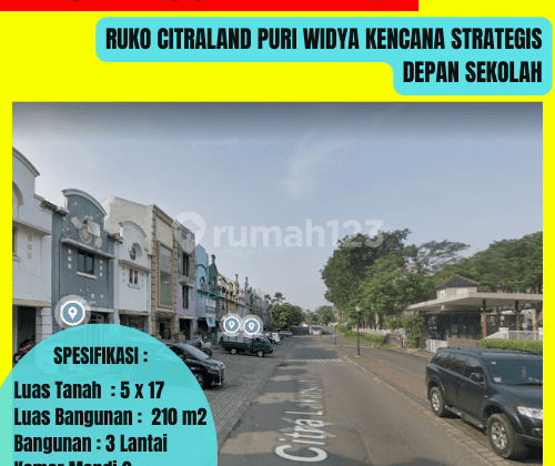 Strategis Ruko Citraland Puri Widya Kencana Depan Sekolah Dkt Gwalk  1
