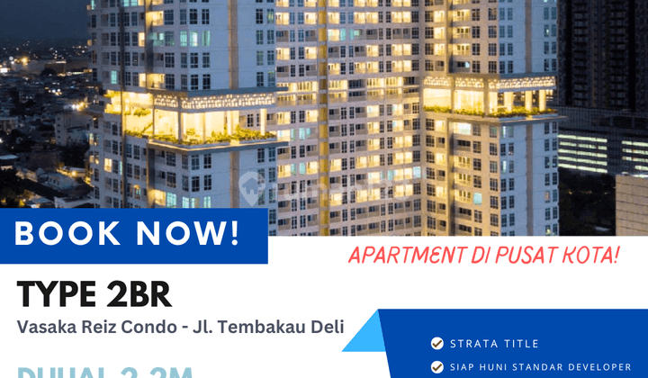 Apartment Apartemen Baru Medan Type 2 BR Vasaka Reiz Condo