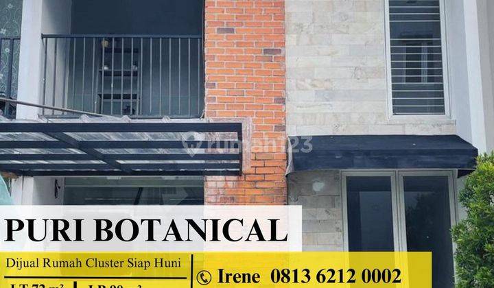 Dijual Rumah Cluster Siap Huni di Puri Botanical, Jakarta Barat 1