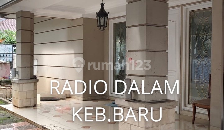 FOR SALE HOUSE IN TAMAN RADIO DALAM, KEBAYORAN BARU - SOUTH JAKARTA