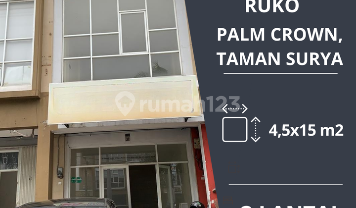 DISEWAKAN: Ruko Palem Crown, Taman Surya, Jakarta Barat