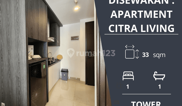 Dijual Disewakan Apartment Citra Living 1 BR Furnished, Citra Garden 7, Kalideres, Jakarta Barat 1