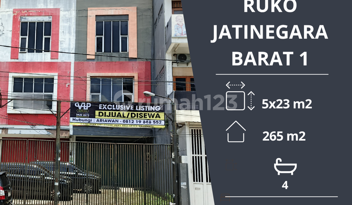 DIJUAL/DISEWA : Ruko Jatinegara Barat 1 DIJUAL/DISEWA : Ruko Jatinegara Barat 1