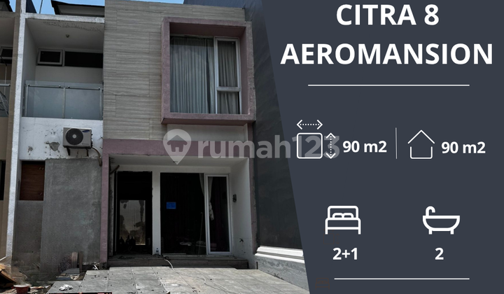 DIJUAL: Rumah di Citra 8, Aeromansion 