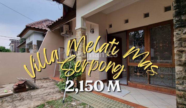 Rumah Dijual Di Villa Melati Mas 1,5 Lantai Rapi Baru Renov 1