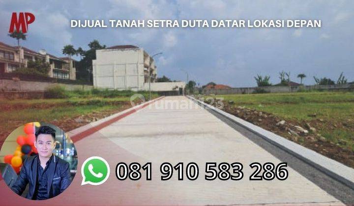 Dijual Tanah Setra Duta Datar Lokasi Depan 1