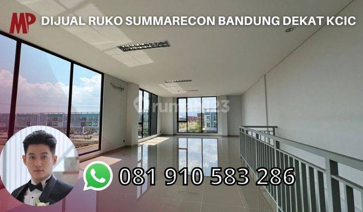 Dijual Ruko Summarecon Bandung Dekat Kcic 1