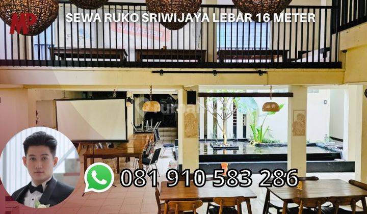 Sewa Ruko Sriwijaya Lebar 16 Meter 1