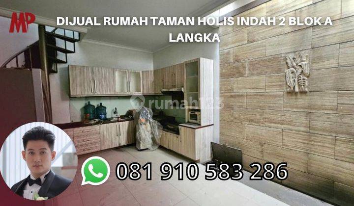 Rumah Taman Holis Indah 2 Blok A Langka 2