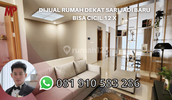 Dijual Rumah Dekat Sarijadi Baru Bisa Cicil 12 X 1