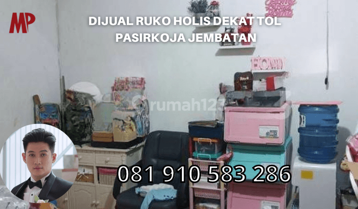 Dijual Ruko Holis Dekat Tol Pasirkoja Jembatan 1