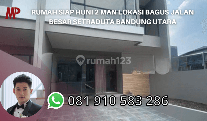 Rumah Siap Huni 2 Man Lokasi Bagus Jalan Besar Setraduta Bandung Utara 1