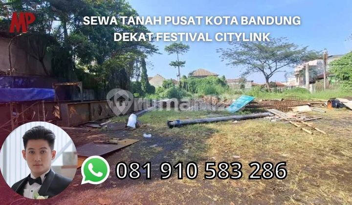 Rent Land in Central Bandung City Near Festival Citylink Rent Land in Central Bandung City Near Festival Citylink