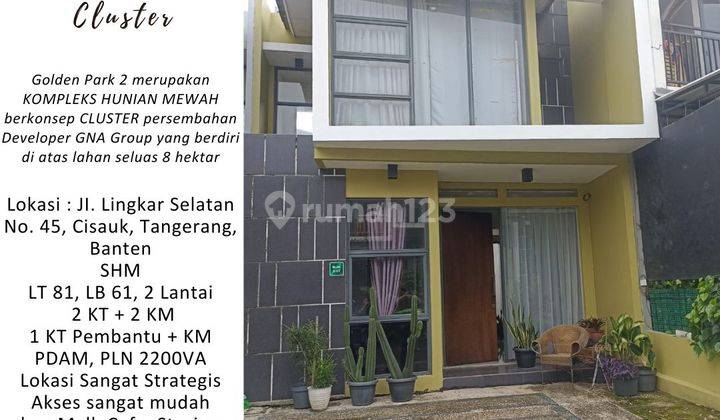 Jual Golden Park 2 Cluster, 81m2, Konsep Hunian Mewah Konsep Cluster, Only 985 Jt, Nyaman,sepi, Aman, Informasi Lebih Lengkap, Call David Supit 0812.9709.7777 1