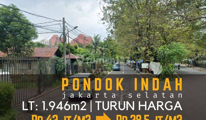 Pondok Indah Tanah Murah, Kawasan Rumah Elite, Jual Dibawah Njop 1