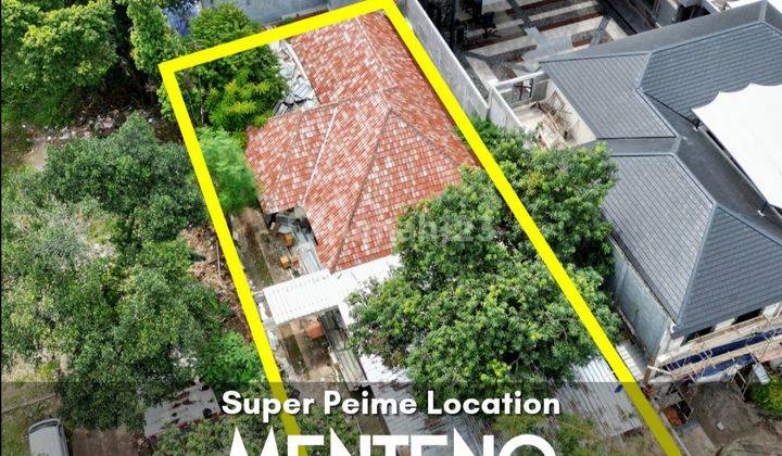 DIJUAL CEPAT TANAH MENTENG: RUMAH TUA HITUNG TANAH, TANAH KOTAK, JALAN LEBAR, DEKAT TAMAN BESAR, SUPER PRIME LOCATION 1