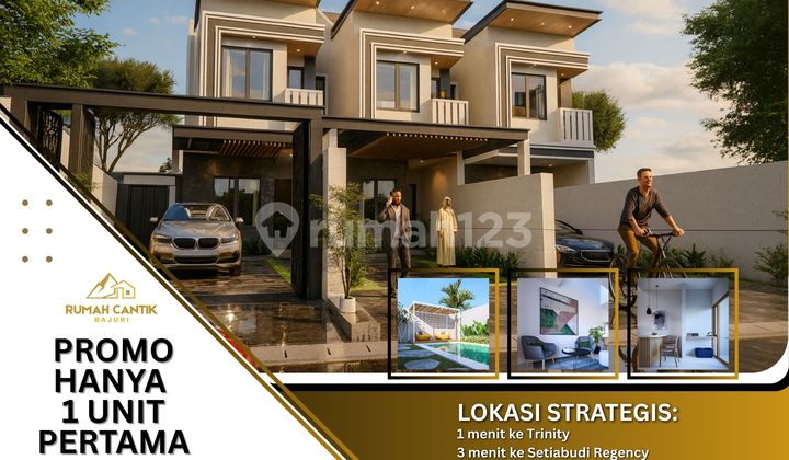 Dijual Rumah Baru Customized Design di Mainroad Sersan Bajuri Cihideung Trinity Setiabudi Lembang