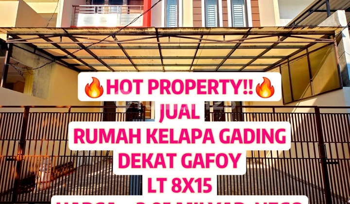 Hot Property!! Dijual Cepat Rumah Kelapa Gading Dekat Gafoy Mkg 1