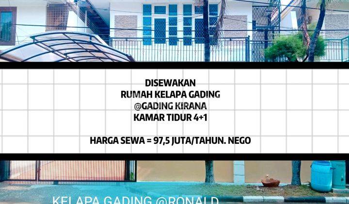 DISEWAKAN RUMAH KELAPA GADING SIAP HUNI GADING KIRANA 1