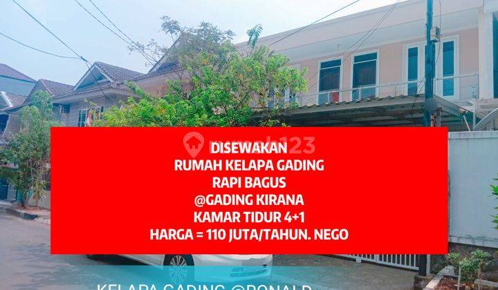 DISEWAKAN RUMAH KELAPA GADING 9x17 KT 4+1 GADING KIRANA 1