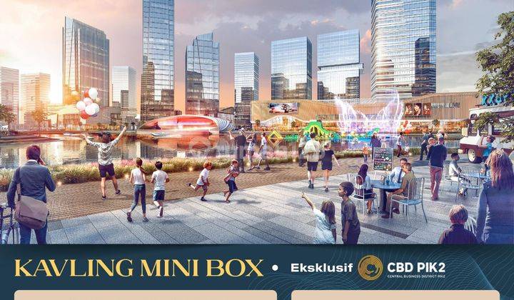 Kavling Komersial Mini Box Cbd Pik2 Kawasan Financial District 2